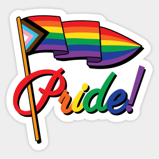 Progress Flag -  Pride! Sticker